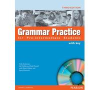 Grammar Practice For Pre-Intermediate Students. With Key