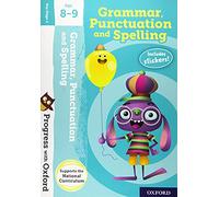 Grammar, Punctuation and Spelling Age 8-9 (Progress with Oxford:)