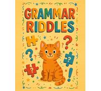 Grammar Riddles :The Present Simple Riddle Book: 300 Fun Grammar Puzzles for Kids Ages 6-9 | Educational Brain Games with Multiple Choice Answers and Learning Hints