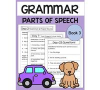 Grammar Skills Workbook Level 3: 2nd Grade Grammar Workbook for Kids Ages 7-9: 40 Days of Parts of Speech, Sentence Types, Editing Practice, ... (Parts of Speech Grammar Workbook Series)