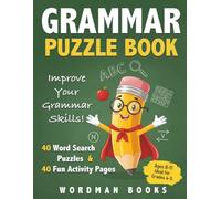 Grammar Word Search for Kids Ages 8-11: Fun Word Search Puzzles That Teach Part of Speech, Plural Nouns, Pronouns, Verb Tenses, and More (Puzzle Books for Kids)