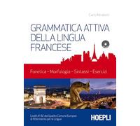 Grammatica attiva della lingua francese. Con CD-Audio (Grammatiche)