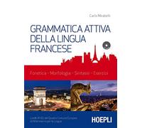 Grammatica attiva della lingua francese. Con CD-Audio (Grammatiche)