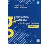 Grammatica Avanzata Della Lingua Italiana (b1-c1)