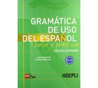 Gramática de uso del español – Niveles C1‑C2 – Hoepli