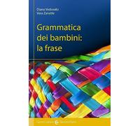 Grammatica dei bambini. La frase (I tascabili)
