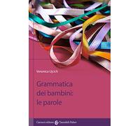 Grammatica dei bambini. Le parole (I tascabili)