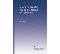 Grammatica del greco del Nouvo Testamento