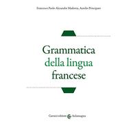 Grammatica della lingua francese (Aulamagna)