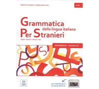 GRAMMATICA DELLA LINGUA ITALIANA PER STRANIERI U B1/B2 (LIBR: Libro 2 - Intermedio Avanzato (B: Vol. 2 (SIN COLECCION)