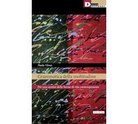 Grammatica della moltitudine. Per una analisi delle forme di vita contemporanee