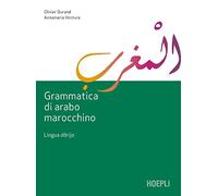 Grammatica di arabo marocchino. Lingua darija (Studi orientali)