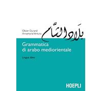 GRAMMATICA DI ARABO MEDIORIENTALE (Studi orientali)