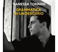 grammatica di un desiderio (audiolibro)