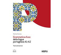 Grammatica d'uso della lingua portoghese A1-A2. Teoria ed esercizi. Con file audio per il download (Grammatiche)