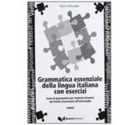 Grammatica Essenziale Della Lingua Italiana Con Esercizi (dal Livello