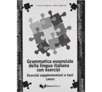 Grammatica Essenziale Della Lingua Italiana (esercizi Supplementari E