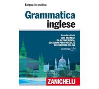 Grammatica inglese. Con esercizi di autoverifica. Con CD Audio formato MP3 (Lingua in pratica)