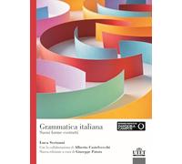 Grammatica italiana. Suoni forme costrutti