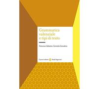 Grammatica valenziale e tipi di testo (Studi superiori)
