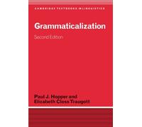 Grammaticalization 2nd Edition Paperback (Cambridge Textbooks in Linguistics)