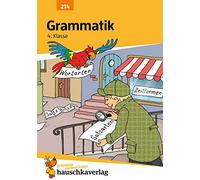 Grammatik 4. Klasse: Einfache Wortarten und Satzglieder (Sprachbetrachtung), Übungsprogramm mit Lösungen für die 4. Klasse (Vorbereitung für den Übertritt an weiterführende Schulen): 214