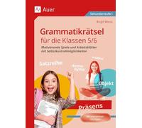 Grammatikrätsel für die Klassen 5-6: Motivierende Spiele und Arbeitsblätter mit Selbstkontrollmöglichkeiten