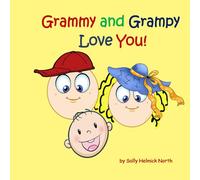 Grammy and Grampy Love You!: for a baby