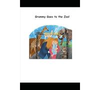 Grammy Goes To The Zoo (The Grammy Series)