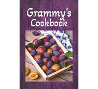 Grammy's Cookbook: Write Your Own Recipes in this Book | 100 Blank Pages | 6x9 Inches | Makes a Great Mother's Day Gift
