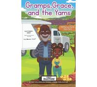Gramps, Grace, and the Yams (Mighty Machines, Tiny Farmers (Series One))
