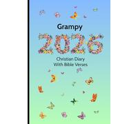 Grampy 2026 Christian Diary with Bible Verses: 6" x 9" Planner, A Week to View, Weekly Scriptures, Space for Appointments, Renewals, Reminders, Birthdays, Reflection & Weekend Plans