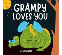 Grampy Loves You: The Bond and Love Between a Grandfather and His Grandchild (Love You Series)