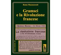 Gramsci e la Rivoluzione francese (Storia e memoria)