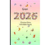 Gran 2026 Christian Diary with Bible Verses: 6" x 9" Planner, A Week to View, Weekly Scriptures, Space for Appointments, Renewals, Reminders, Birthdays, Reflection & Weekend Plans