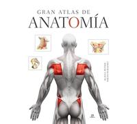 Gran atlas de anatomía: 6 (Salud Corporal)