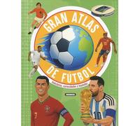 Gran atlas de fútbol (Deportes de élite)
