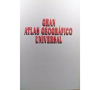 Gran atlas geografico universal