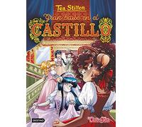 Gran baile en el castillo: Tea Stilton 46