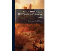Gran Biblioteca Historica-Asturiana