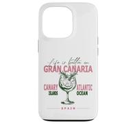 Gran Canaria La Vida Es Mejor En Canarias Souvenir Carcasa para iPhone 13 Pro