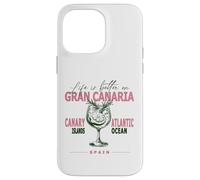 Gran Canaria La Vida Es Mejor En Canarias Souvenir Carcasa para iPhone 14 Pro Max