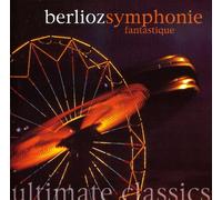 Gran Canaria Philharmonic Orch - Ultimate Classics - Berlioz: Fantasy Symphony