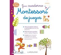 Gran cuaderno Montessori de juegos (LAROUSSE - Infantil / Juvenil - Castellano - A partir de 3 años)