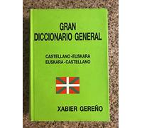 Gran Diccionario General - Xabier Gereño