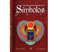 Gran Diccionario Ilustrado de los Símbolos: 6 (Grandes Libros)