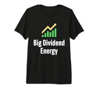 Gran Dividendo Energía Funny Finanzas Dividendos Inversor Camiseta Premium