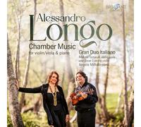 Gran Duo Italiano|Mauro Tortorelli|Angela Meluso - Longo: Chamber Music for Violin/Viola & Piano