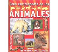 Gran enciclopedia de animales . 650 fotografias/mi primera enciclopedia | Alejandro Muchada