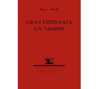 Gran Esperanza Un Tiempo (Calle del Aire)